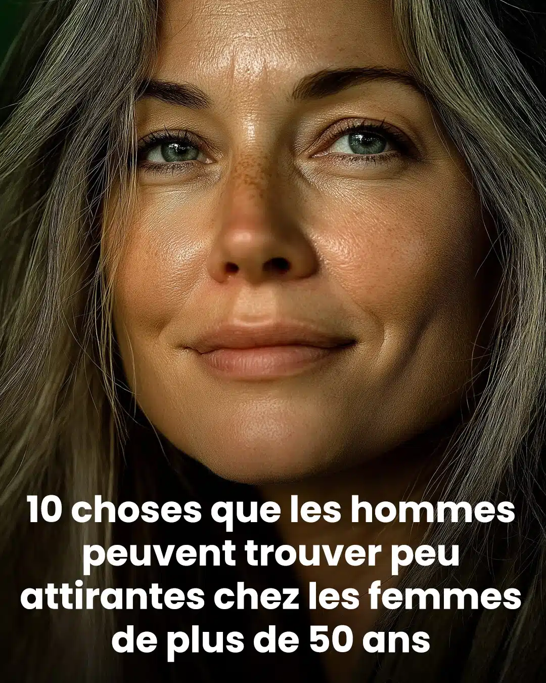 10 choses que les hommes peuvent trouver peu attrayantes chez les femmes de plus de 50 ans