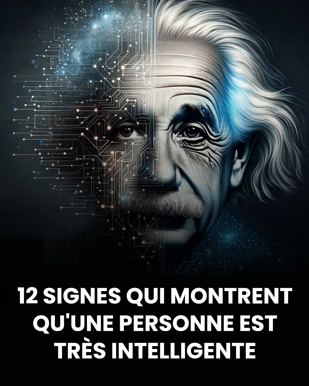 12 signes d'une grande intelligence