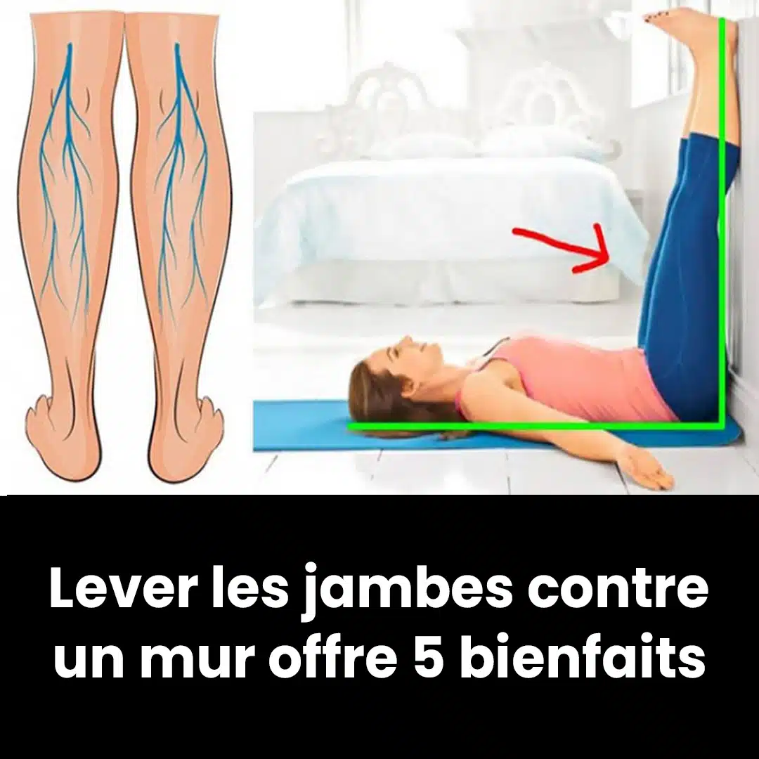 5 avantages de surélever vos jambes contre un mur