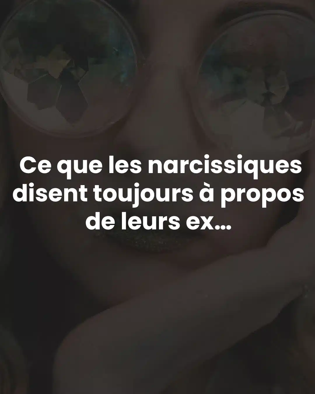 5 choses que les narcissiques disent toujours à propos de leurs ex et leur véritable signification