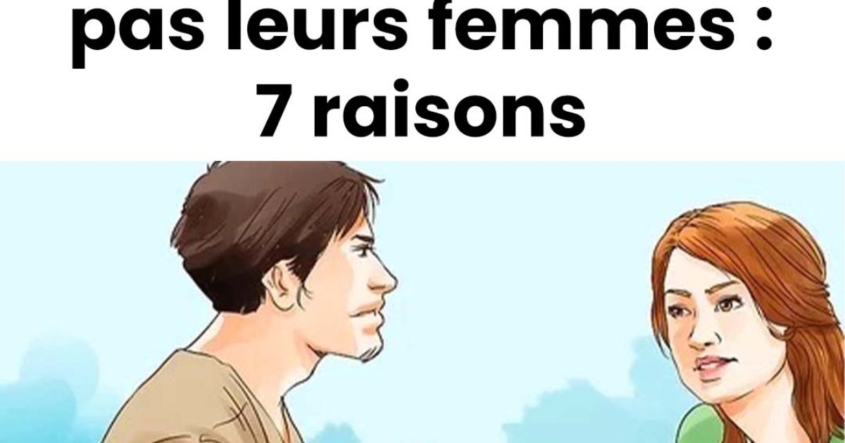 7 raisons pour lesquelles les maris infidèles ne quittent pas leur femme