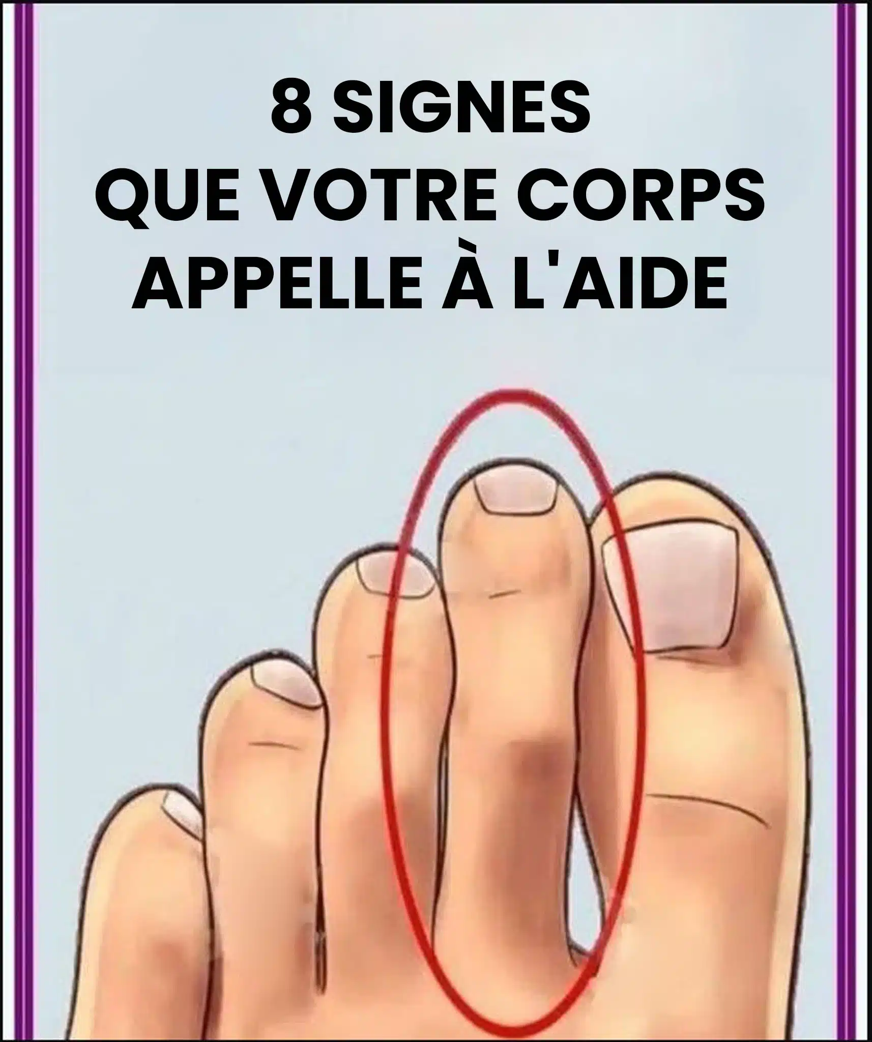 8 signes que votre corps appelle à l’aide