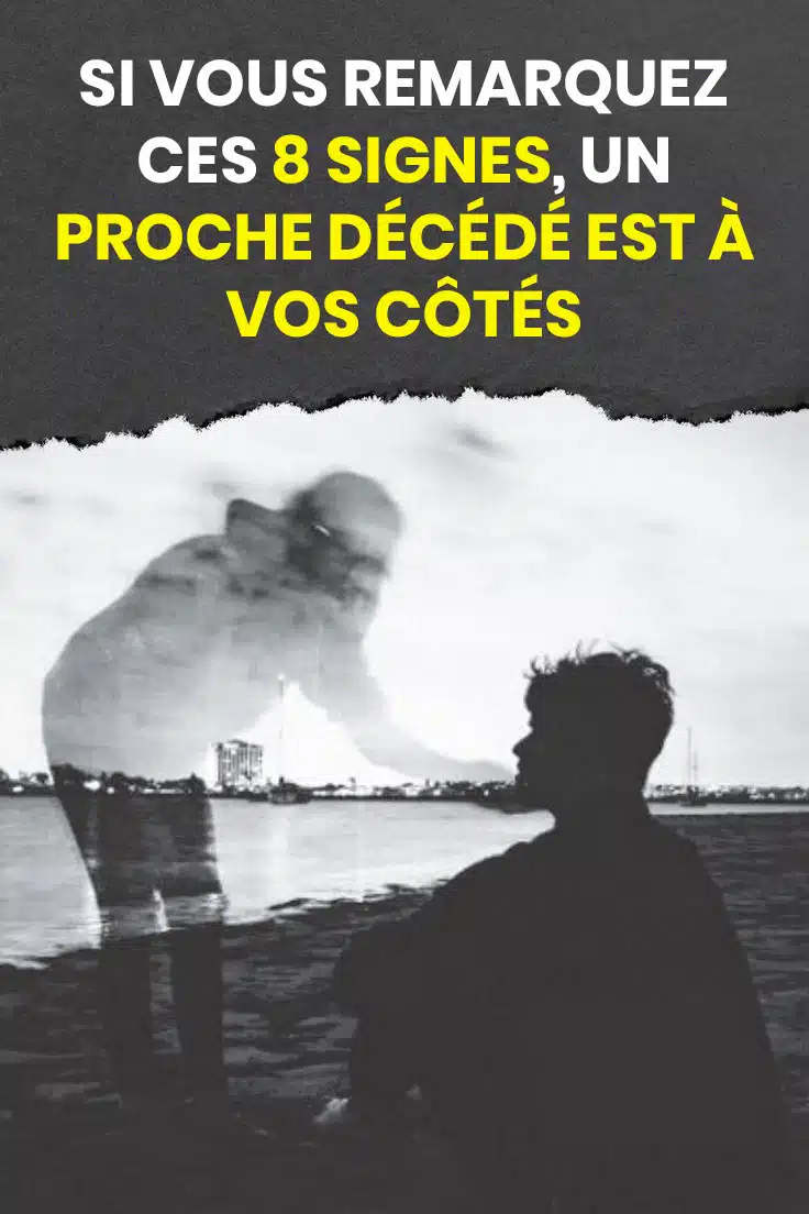 8 signes qui indiquent la présence d'un être cher décédé à vos côtés