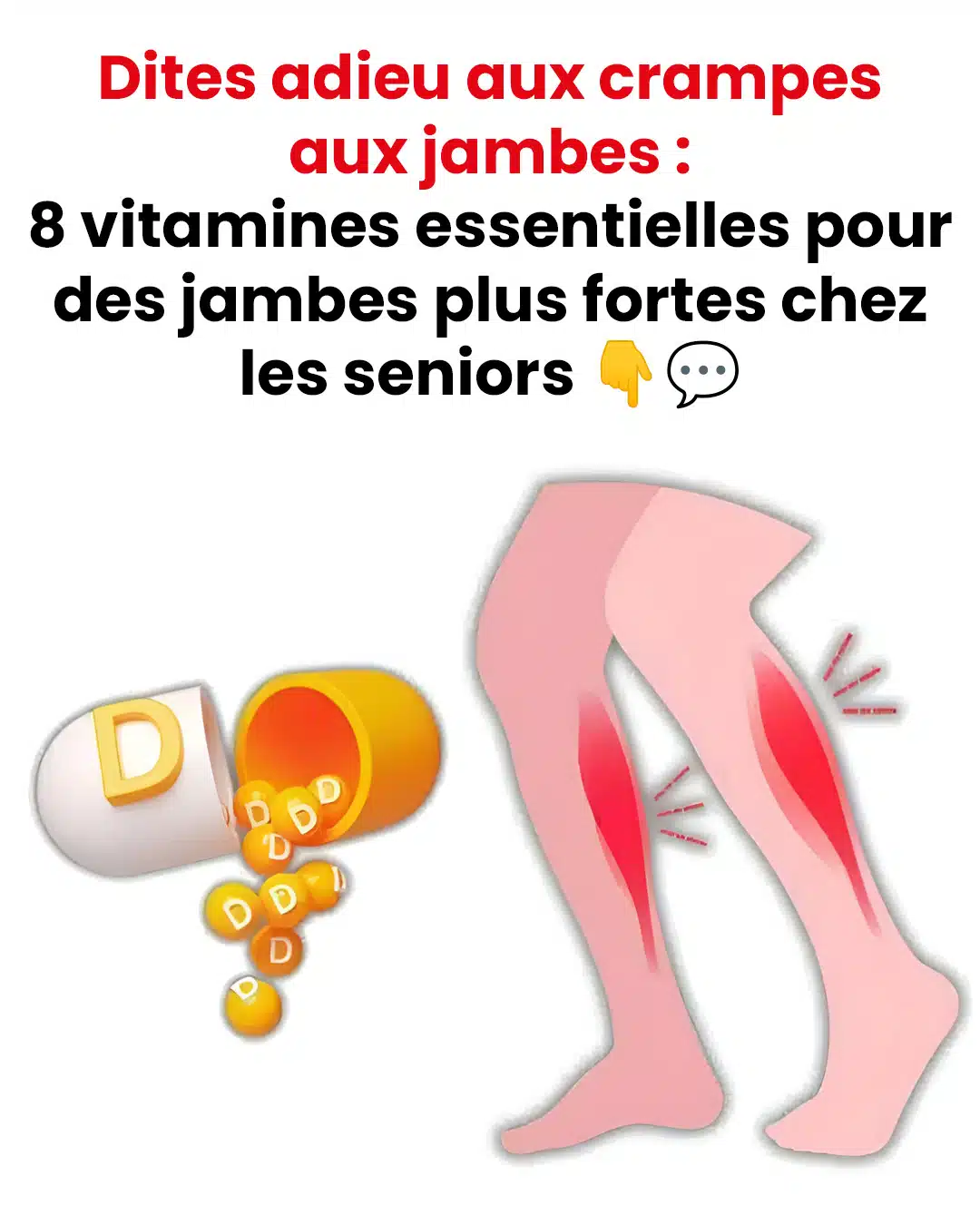 8 vitamines essentielles pour des jambes fortes et sans crampes