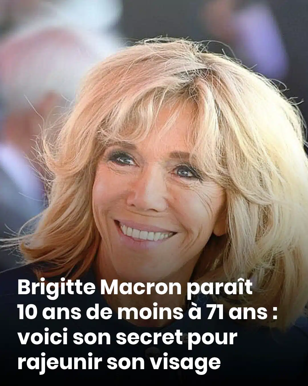 À 71 ans, Brigitte Macron a un secret bien à elle pour paraître plus jeune… et tout se joue dans sa coiffure !
