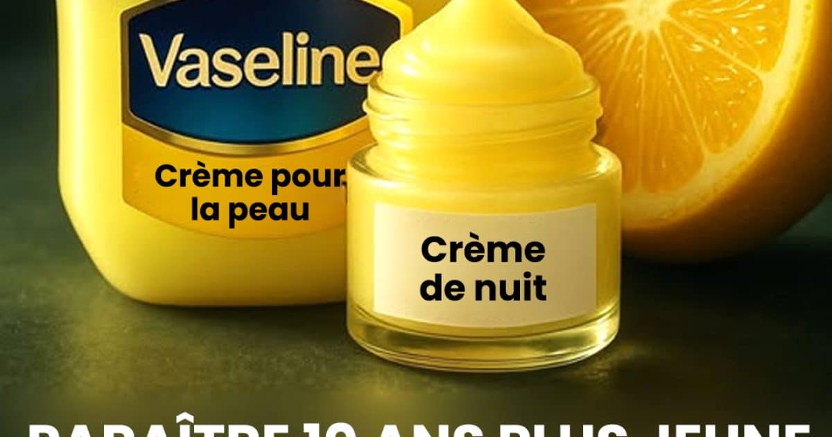 Ajoutez du citron à la vaseline pour obtenir une peau d'apparence plus jeune