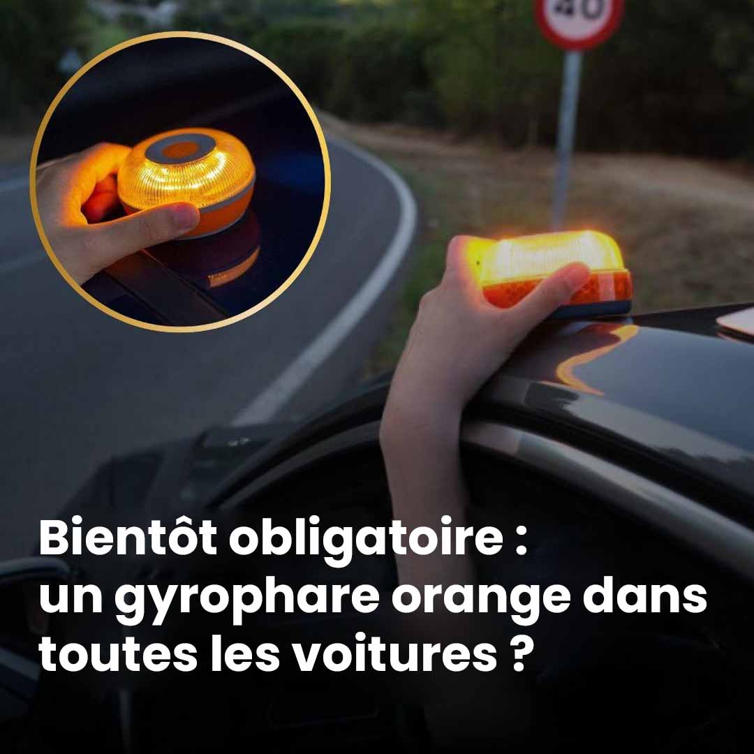 Bientôt obligatoire : un gyrophare orange dans tous les véhicules ?