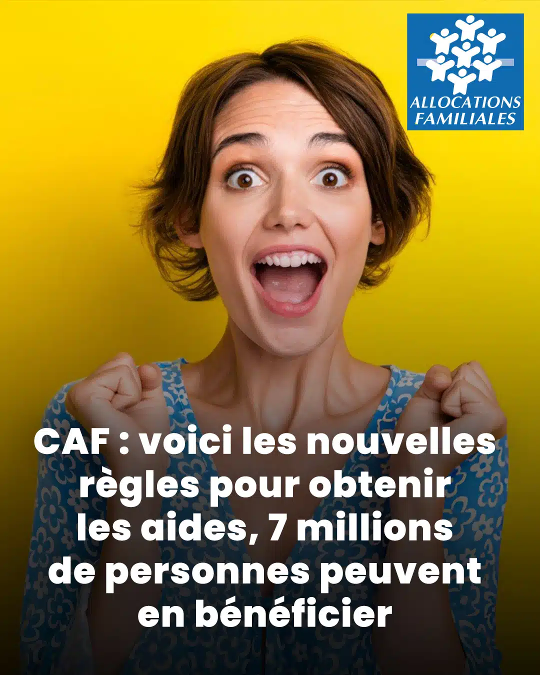 CAF : découvrez les nouvelles règles pour bénéficier des aides, concernant 7 millions de personnes