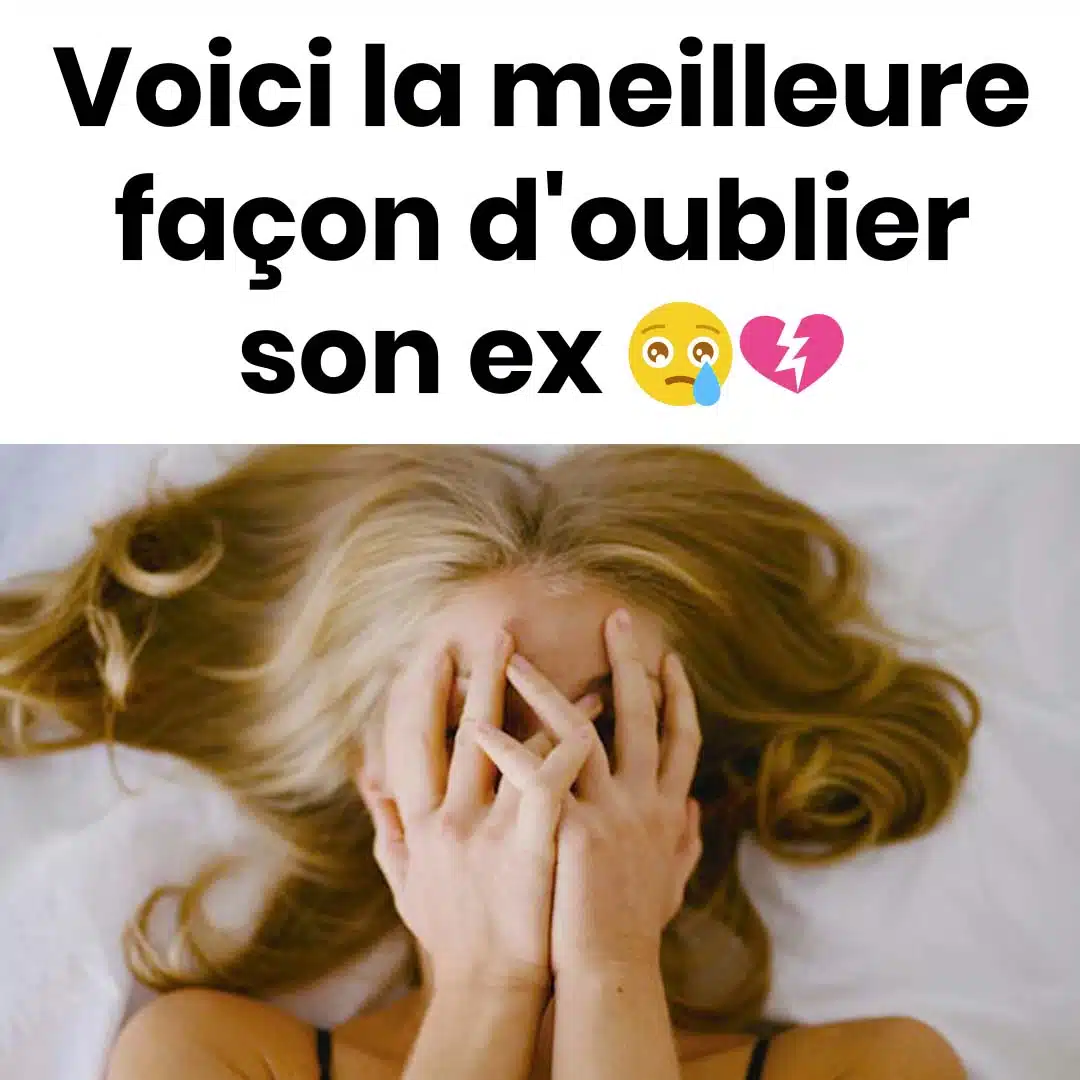 C'est la seule chose que les experts recommandent pour vraiment oublier son ex