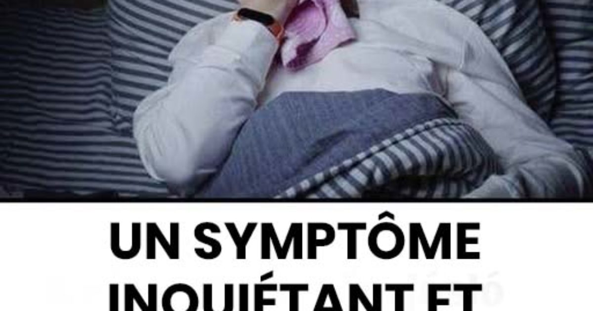 C’est l’un des signes avant-coureurs les plus importants du cancer qui ne peut être détecté que la nuit.