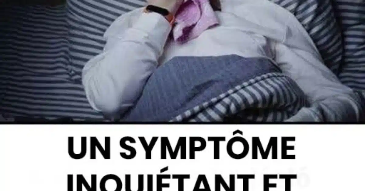 C’est l’un des signes avant-coureurs les plus importants du cancer qui ne peut être détecté que la nuit.