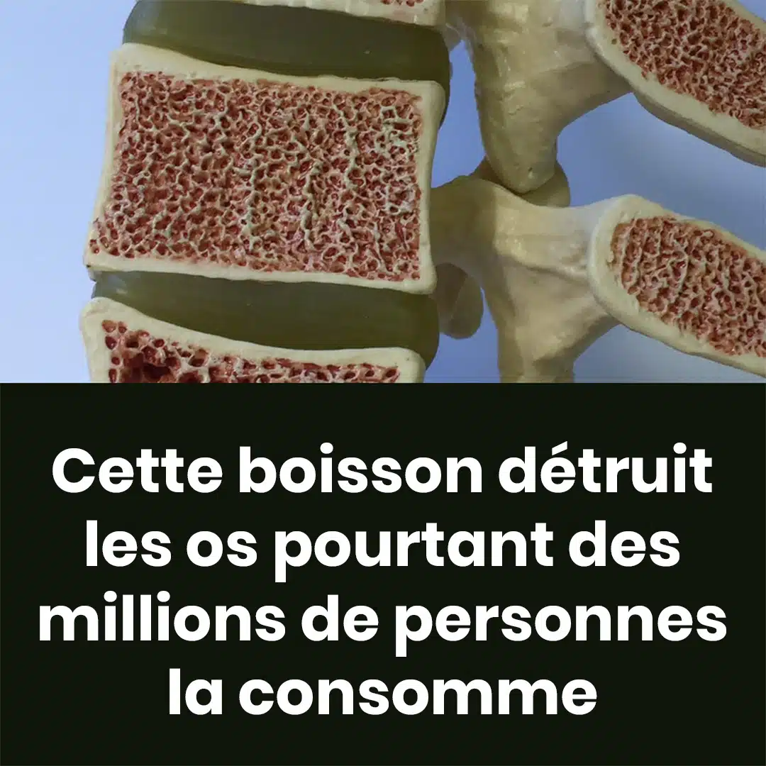 Cette boisson détruit les os