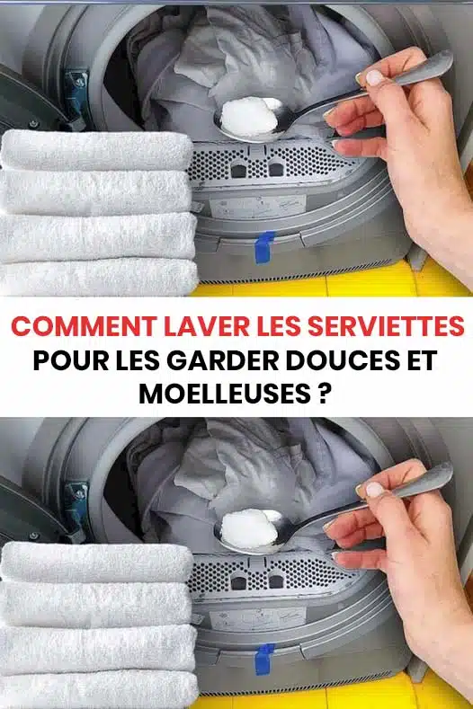 Comment laver les serviettes pour les garder douces et moelleuses ?
