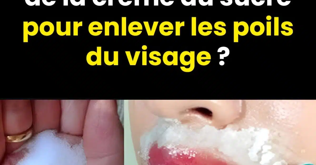 Comment préparer la crème naturelle pour éliminer les poils du visage ?