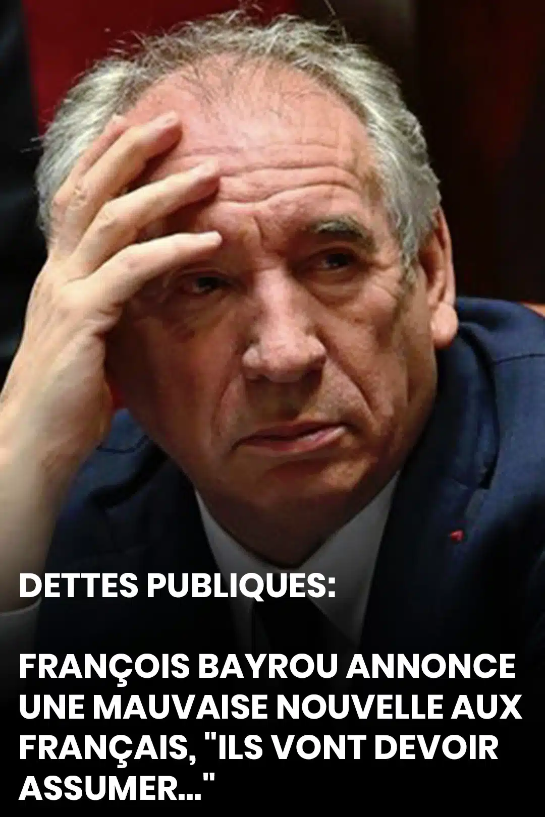 Dette de la France : François Bayrou appelle les citoyens à prendre leurs responsabilités