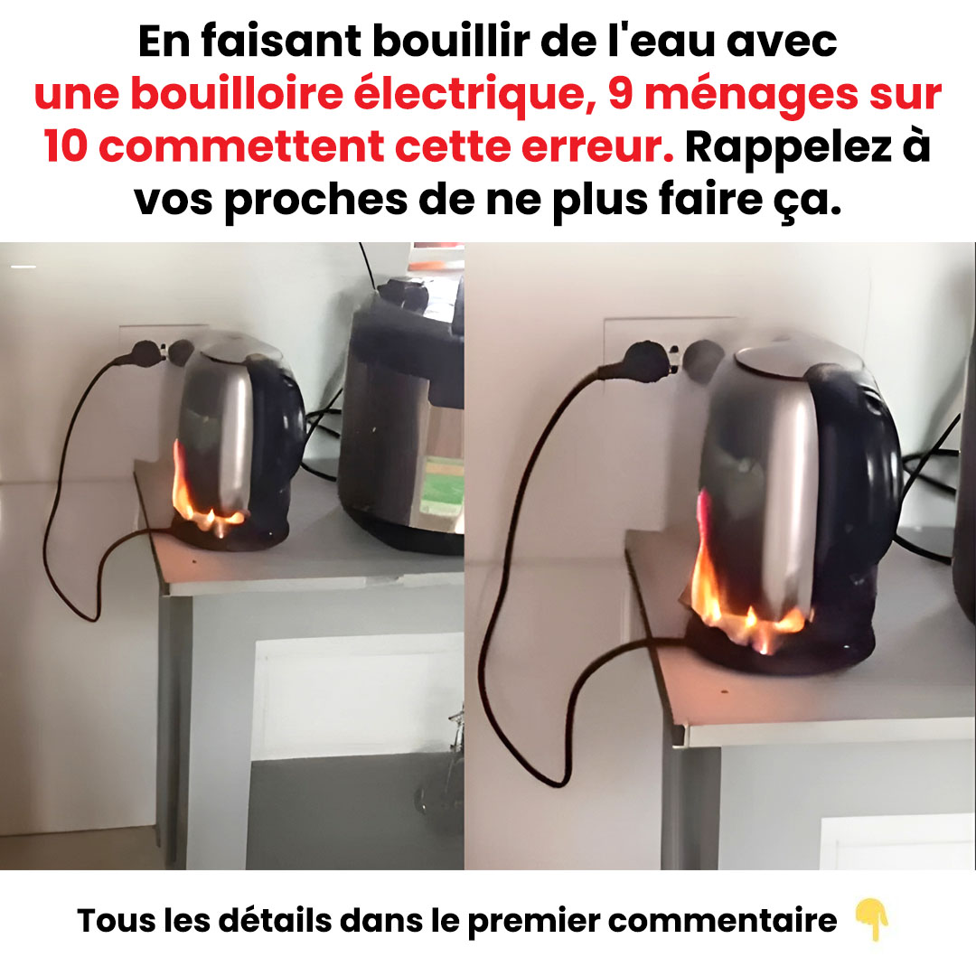En utilisant une bouilloire électrique pour faire bouillir de l'eau, 9 ménages sur 10 commettent cette erreur