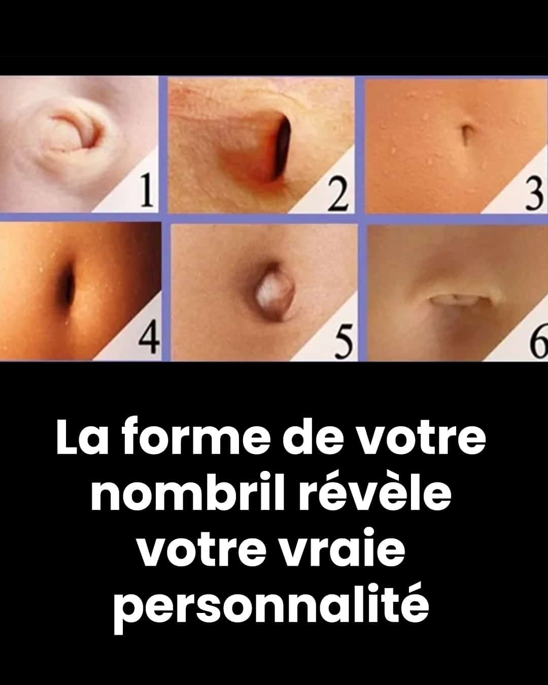 La forme de votre nombril révèle votre personnalité