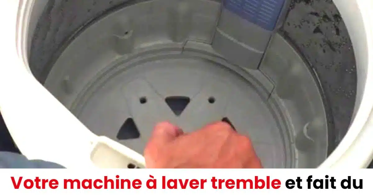 La machine à laver tremble et fait du bruit. Essayez cette astuce immédiatement