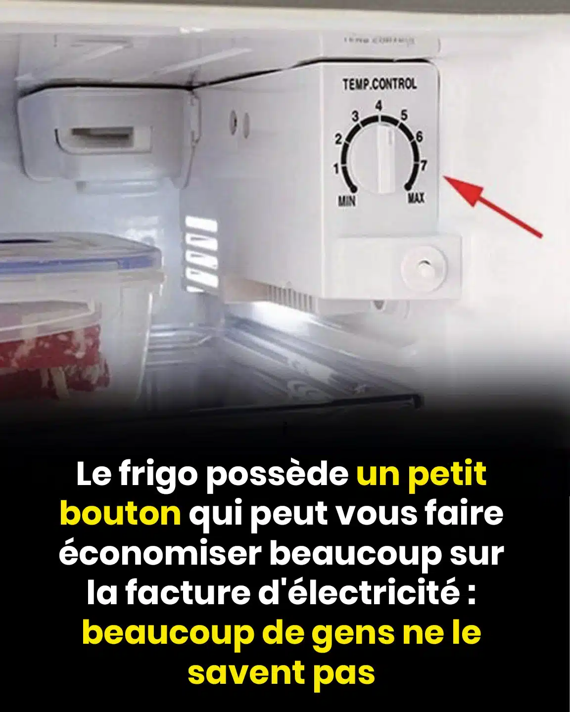 Le frigo possède petit bouton qui peut vous faire économiser beaucoup sur la facture d'électricité