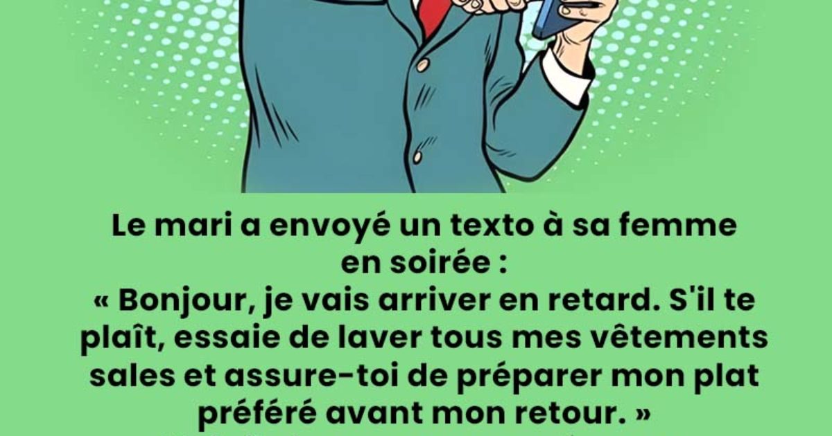Le mari a envoyé un SMS à sa femme ce soir