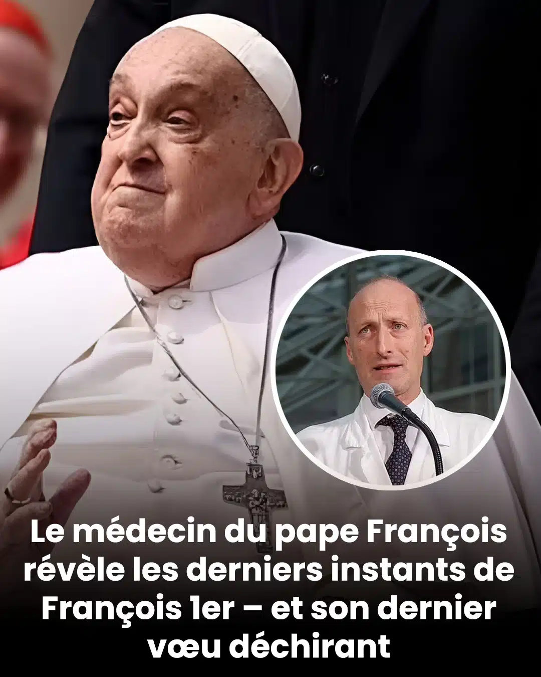 Le médecin du Pape François 1er révèle des détails sur la bataille du personnel pour le réanimer - et la décision tragique d'honorer sa dernière volonté