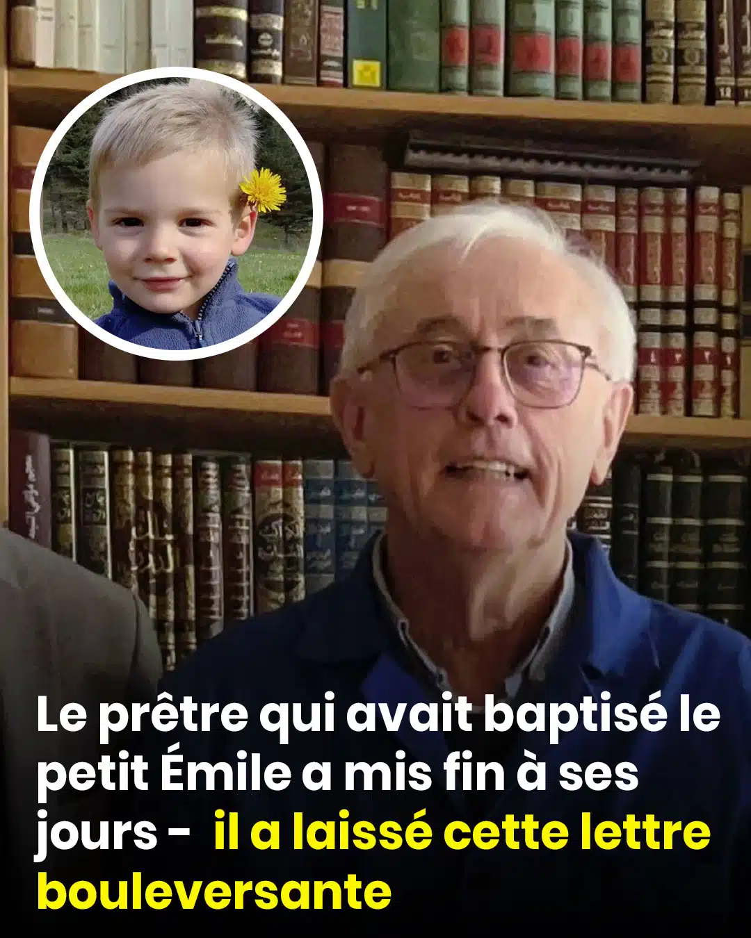 Le prêtre ayant baptisé le petit Émile s'est donné la mort – une lettre bouleversante a été retrouvée