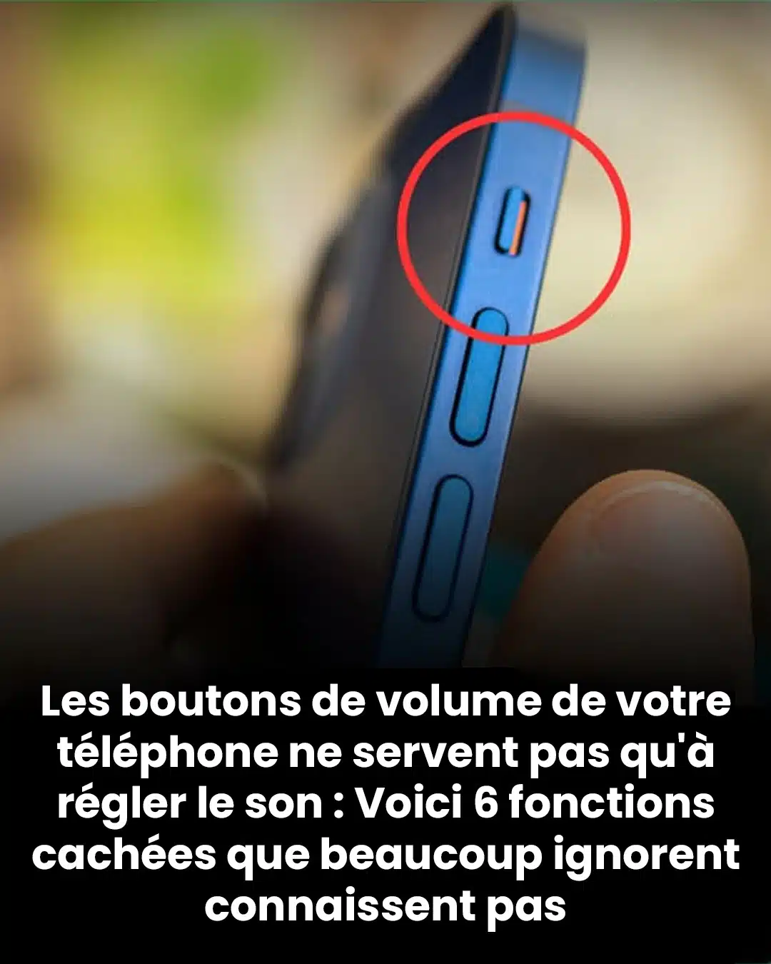 Les astuces cachées sur un smartphone que vous ne connaissiez probablement pas