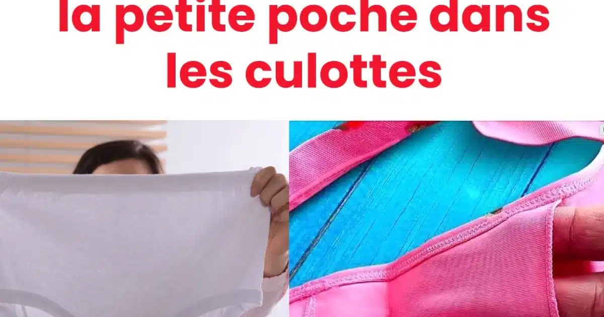 Les gens découvrent à peine à quoi sert la petite poche dans les culottes