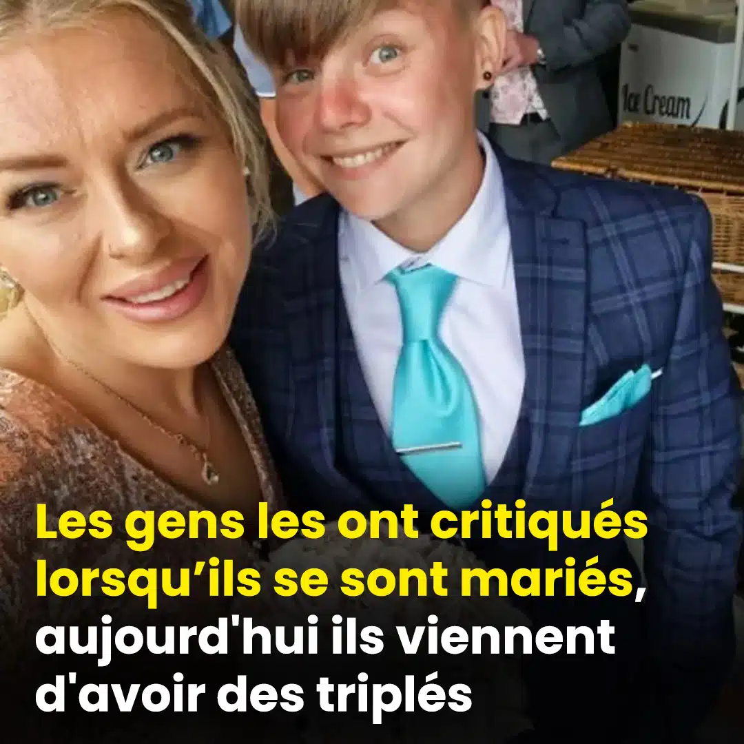 Les gens les ont critiqués lorsqu’ils se sont mariés, aujourd'hui ils viennent d'avoir des triplés