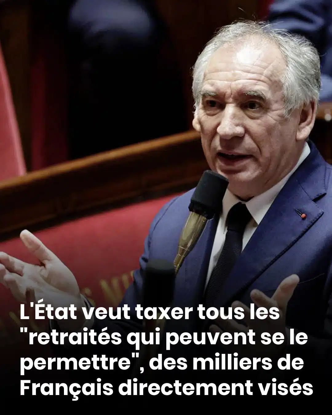 Les retraités "qui peuvent se le permettre" bientôt taxés : l’État cible les plus aisés