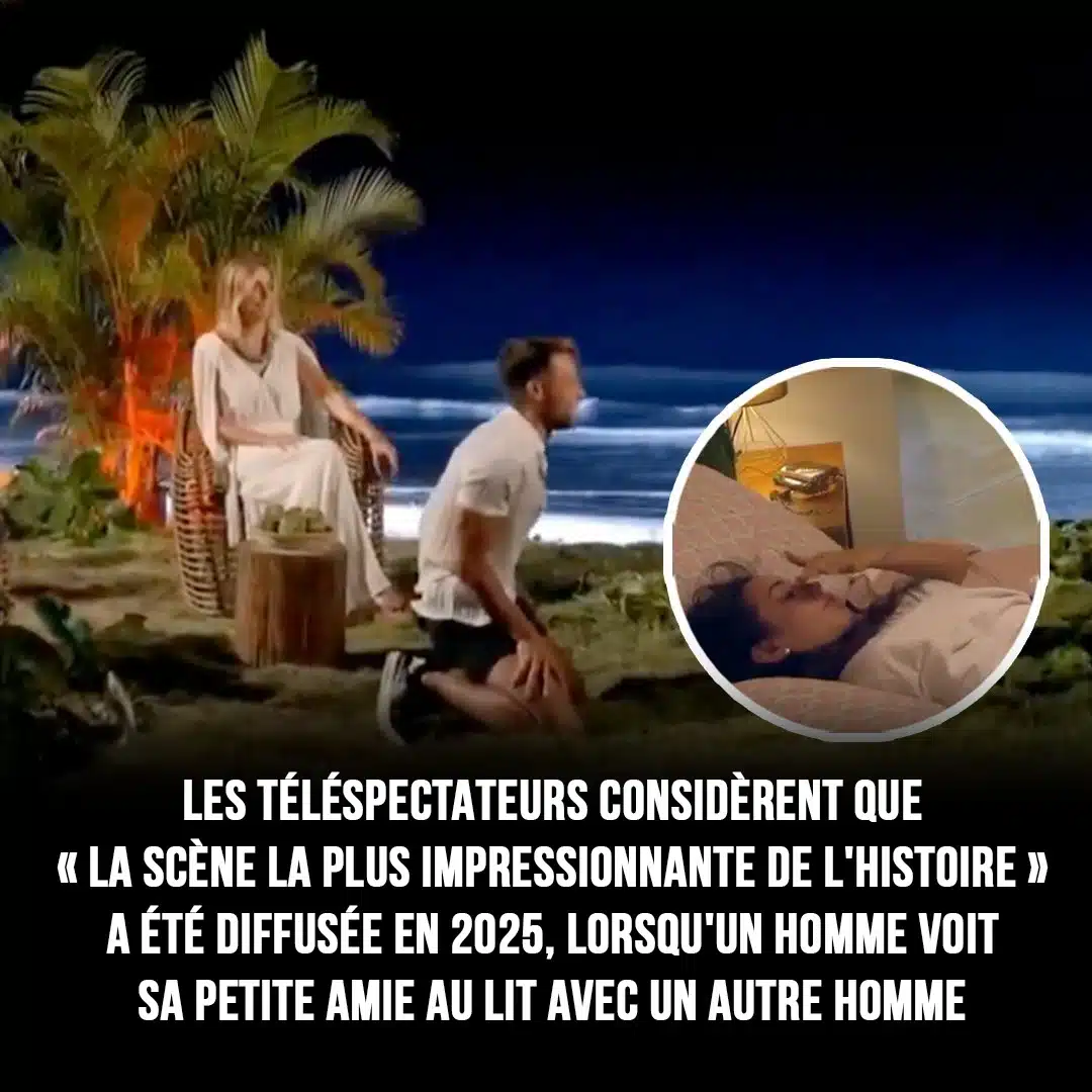 Les téléspectateurs estiment que la « scène la plus marquante de l'histoire » a été diffusée en 2025, lorsqu'un homme voit sa petite amie avec un autre homme.