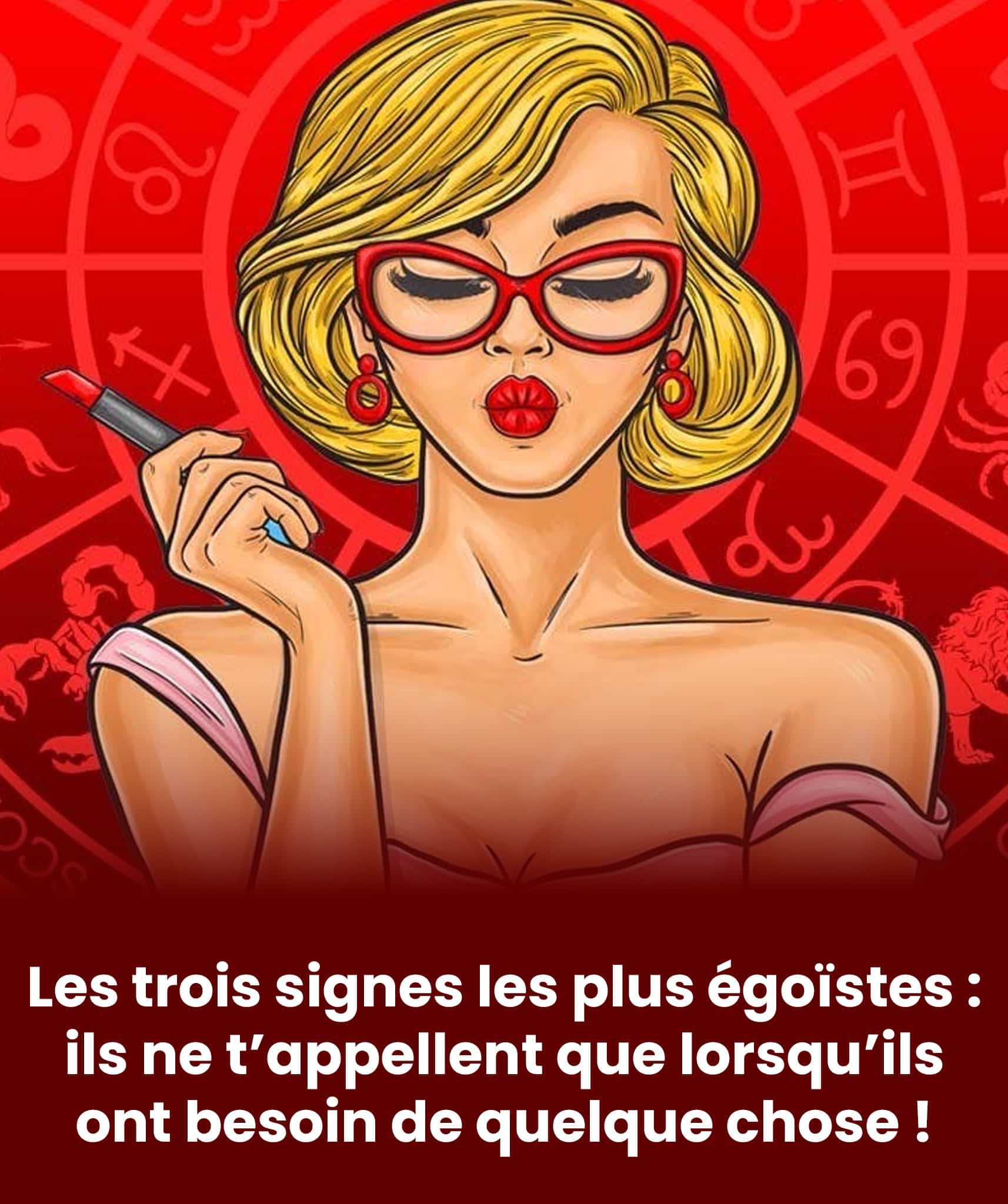 Les trois signes astrologiques les plus égoïstes : ils ne vous sollicitent que lorsqu'ils ont besoin de quelque chose !
