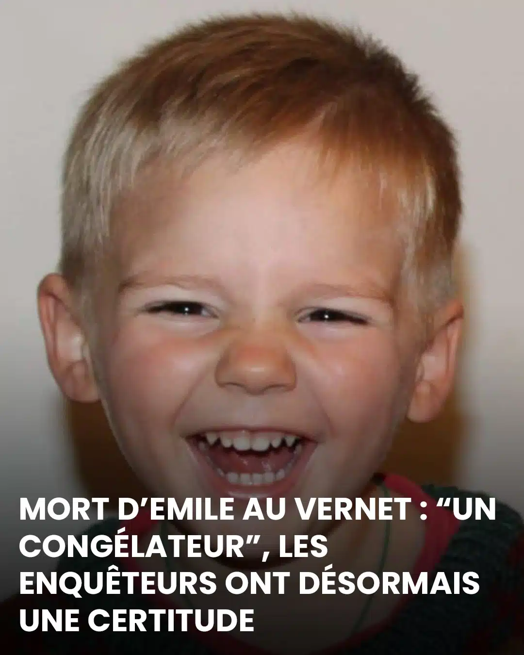 Mort d’Émile au Vernet : les enquêteurs pense désormais à un congélateur…