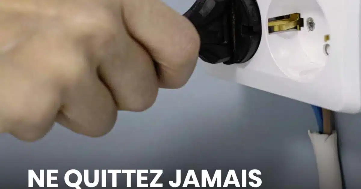 Ne quittez jamais votre domicile sans avoir débranché cet appareil. Voici la raison