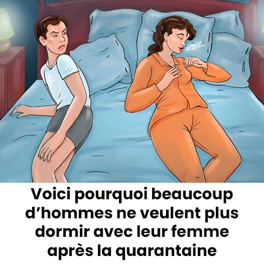 Pourquoi beaucoup d’hommes ne veulent plus dormir avec leur femme après la quarantaine ?