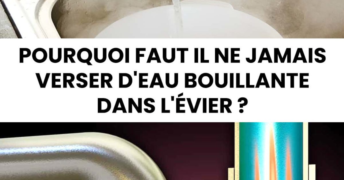 Pourquoi faut-il ne plus verser d’eau bouillante dans votre évier ?