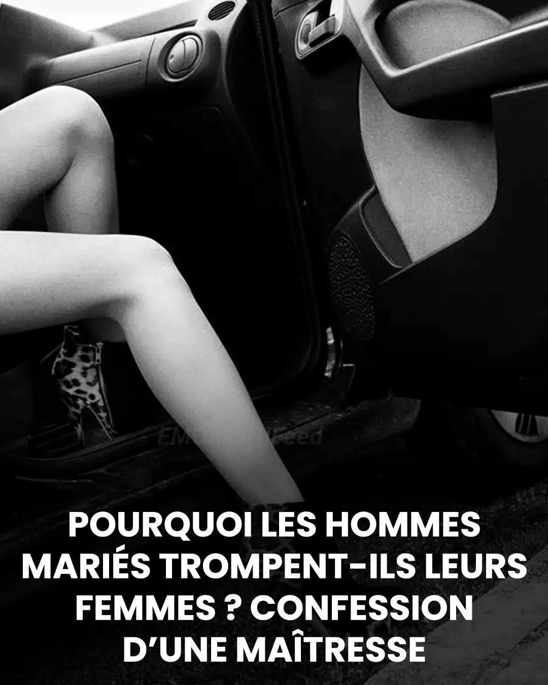 Pourquoi les hommes mariés trompent-ils leurs femmes ? Confession d’une maîtresse