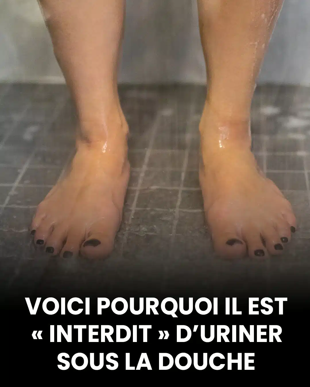 Pourquoi ne faut-il pas uriner sous la douche ?