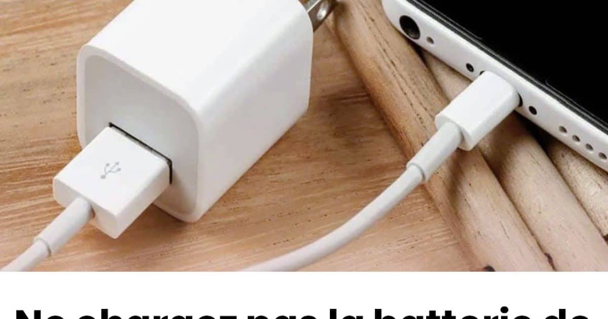 Pourquoi vous ne devriez pas charger la batterie de votre téléphone jusqu’à 100 %