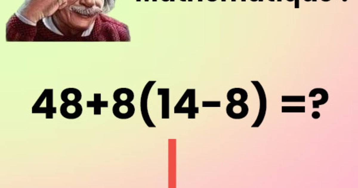 Pouvez-vous résoudre ce problème mathématique ?