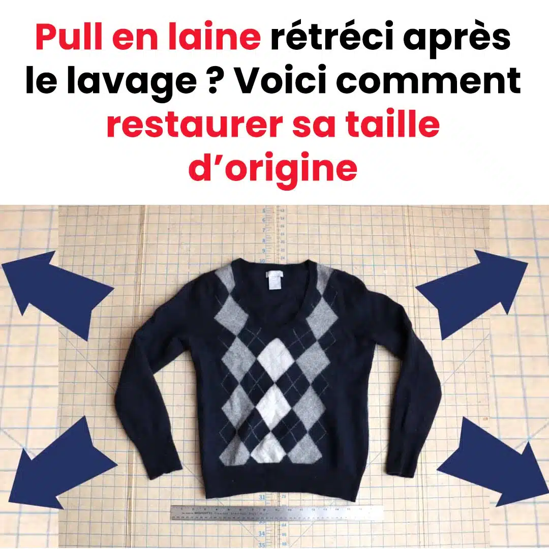 Pull en laine rétréci après le lavage ? Voici comment restaurer sa taille initiale