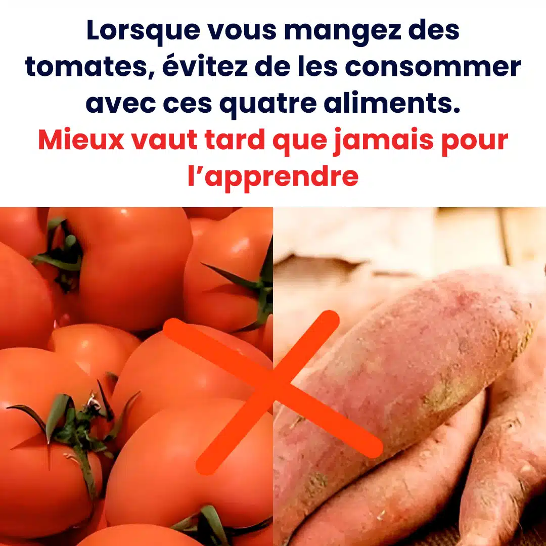 Quand vous mangez des tomates, évitez de les associer à ces quatre aliments