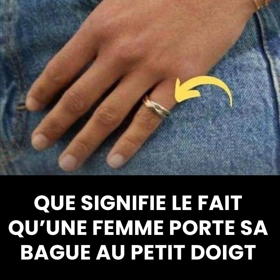 Que signifie le fait qu’une femme porte une bague au petit doigt ?