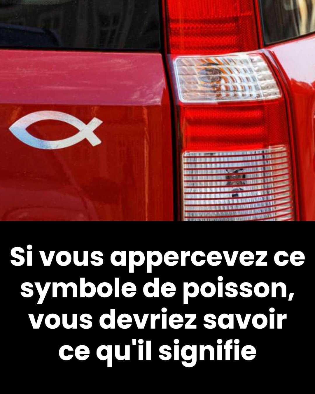Que signifie le symbole du poisson sur une voiture ?