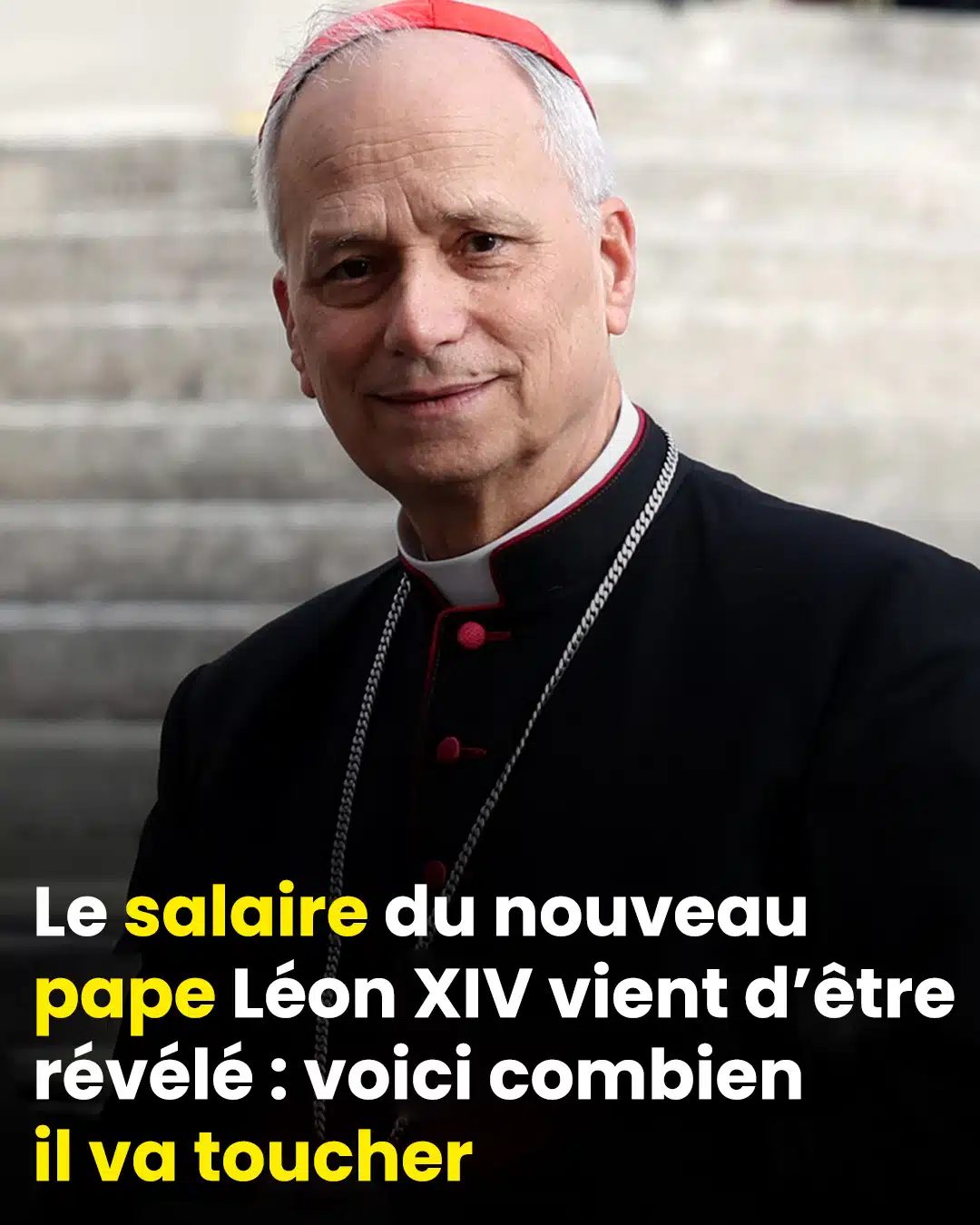 Quel sera le salaire du nouveau pape Léon XIV ?