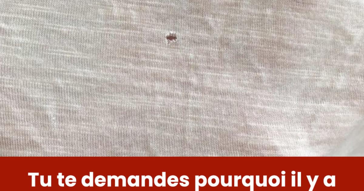 Quelle est l'origine de ces petits trous dans votre t-shirt ?