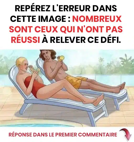 Repérez l'erreur dans cette image en moins de 10 secondes : nombreux sont ceux qui ont échoué en relevant ce défi
