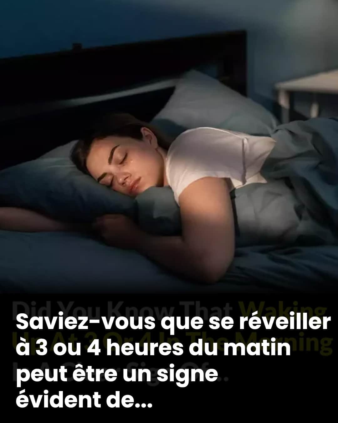 Se réveiller entre 3 h et 5 h ? Voici ce que cela signifie