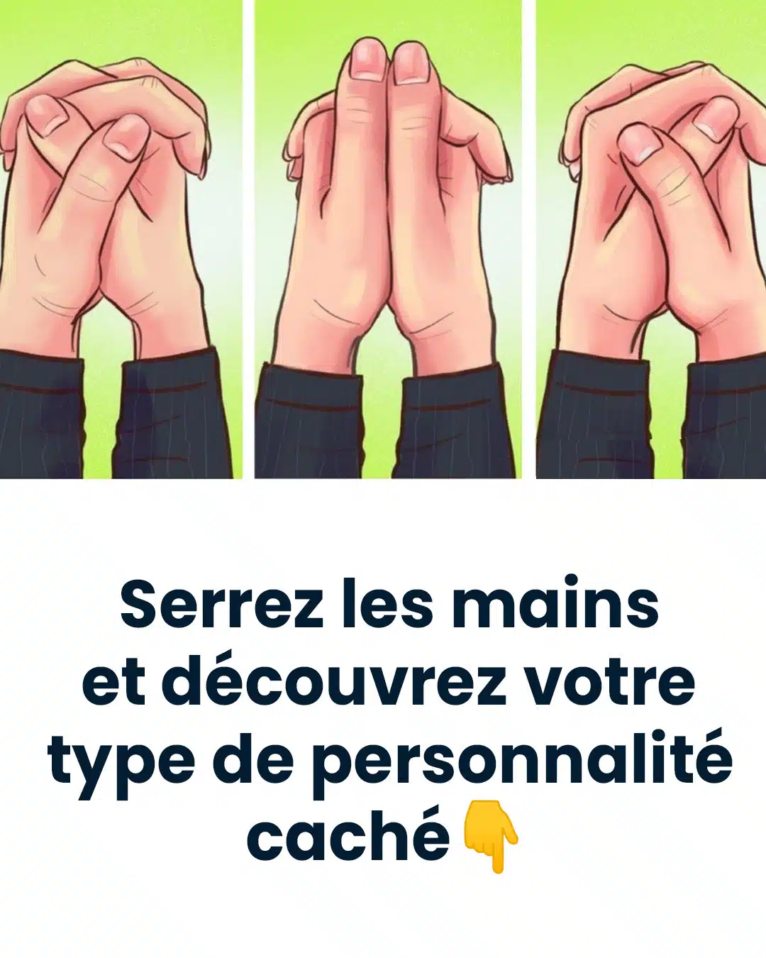 Serrez les mains et découvrez votre type de personnalité