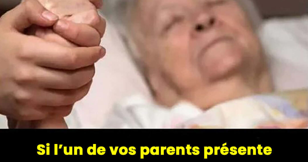 Si l’un de vos parents présente ces 7 signes, il pourrait être sur le point de vous quitter pour toujours
